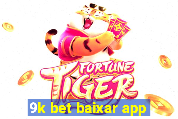 9k bet baixar app